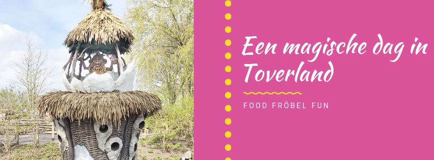 Een magisch dagje uit in Toverland