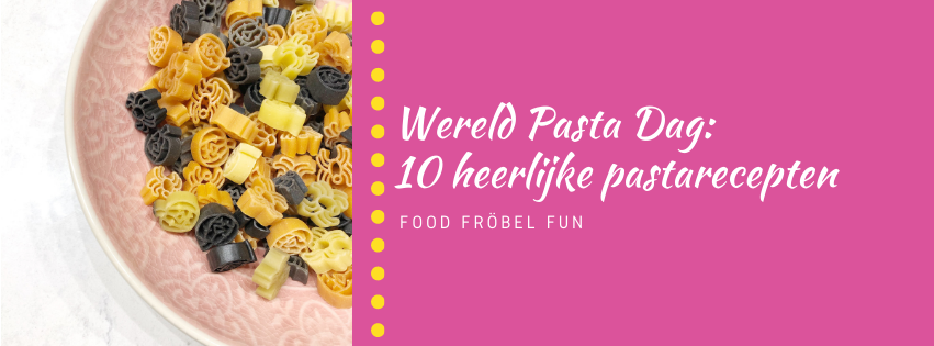 Wereld Pasta Dag: 10 recepten voor een heerlijke pasta