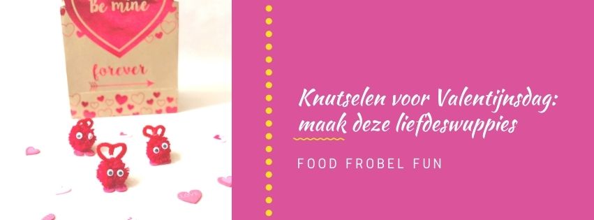 Knutselen voor Valentijnsdag: maak je eigen wuppies